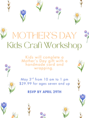 Mother's Day Kids Craft Workshop Mother's Day Kids Craft Workshop