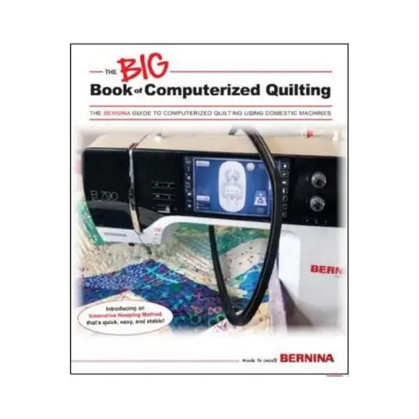 Bernina Big Book of Computerized Quilting Bernina Big Book of Computerized Quilting