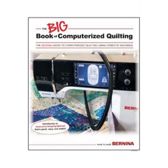 Bernina Big Book of Computerized Quilting Bernina Big Book of Computerized Quilting