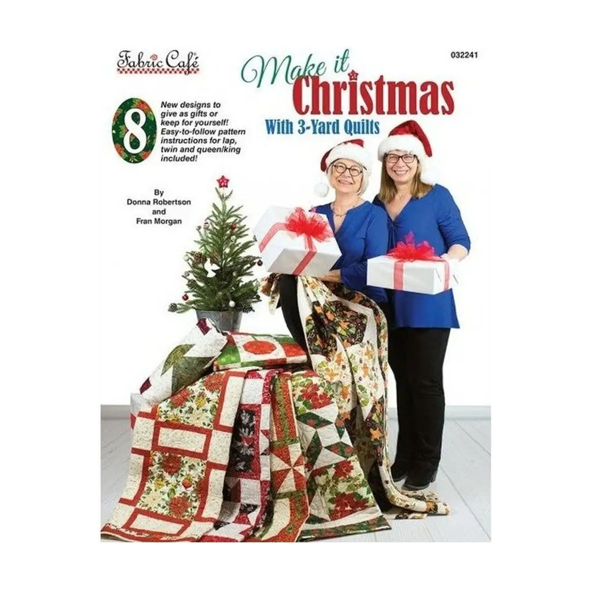 Make It Christmas with 3 Yard Quilts Make It Christmas with 3 Yard Quilts