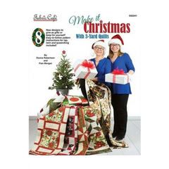 Make It Christmas with 3 Yard Quilts Make It Christmas with 3 Yard Quilts