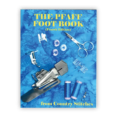 The PFAFF® Foot Book 4th Edition The PFAFF® Foot Book 4th Edition