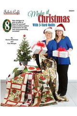Make It Christmas with 3 Yard Quilts Make It Christmas with 3 Yard Quilts