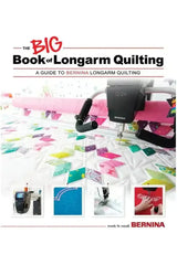 The Big Book of Longarm Quilting The Big Book of Longarm Quilting