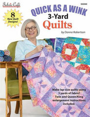 Fabric Cafe Quick as a Wink 3 yard Quilts