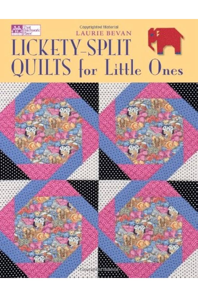 Lickety-Split Quilts for Little Ones