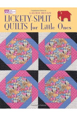 Lickety-Split Quilts for Little Ones