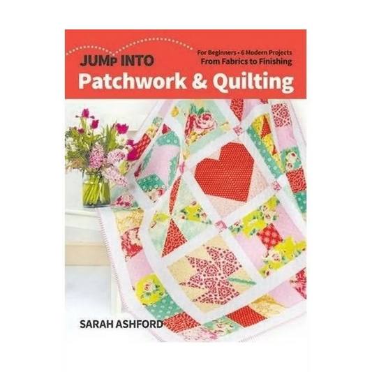 Jump Into Patchwork and Quilting