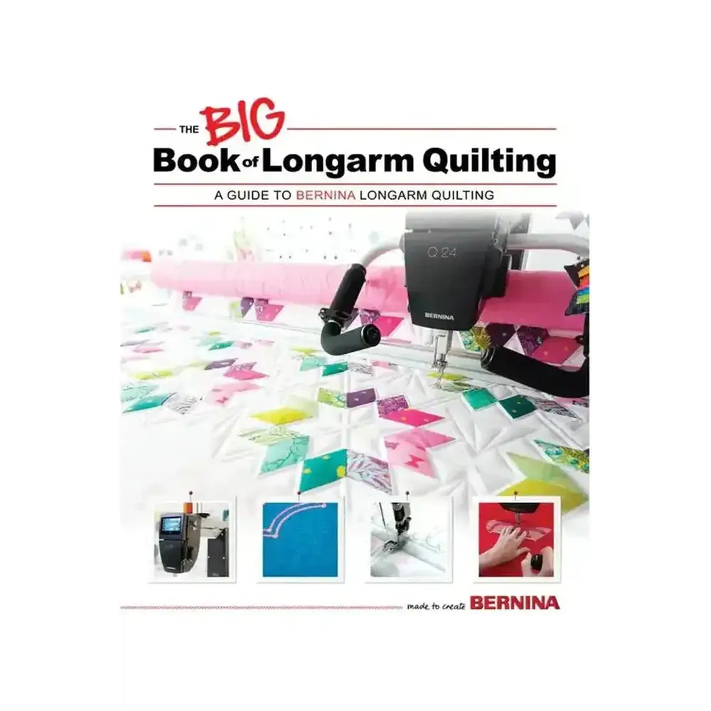 The Big Book of Longarm Quilting