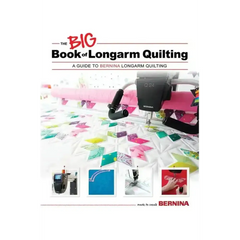 The Big Book of Longarm Quilting