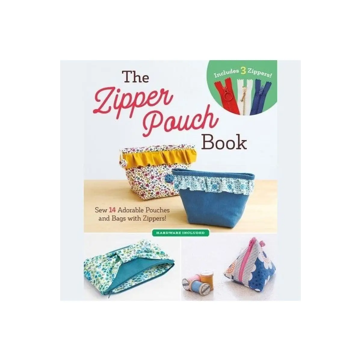 The Zipper Pouch Book