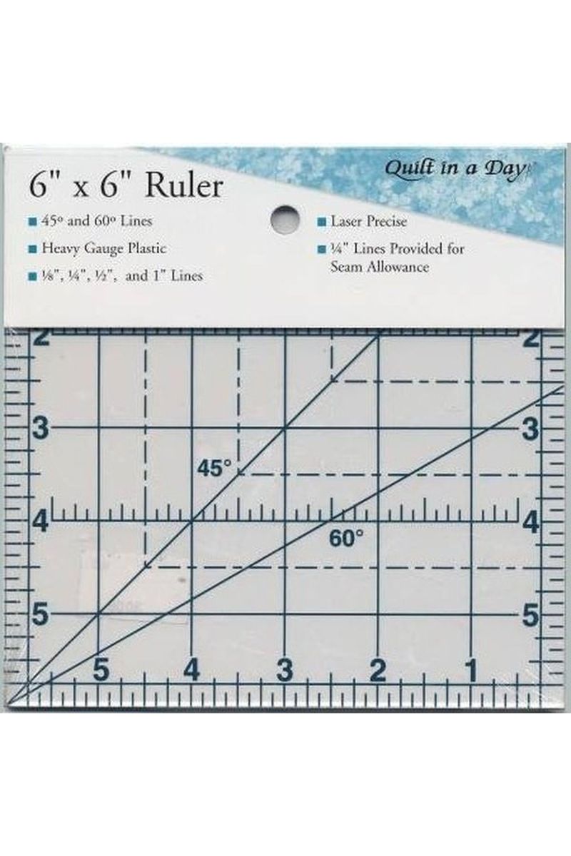 Quilt In A Day 6in Square Ruler